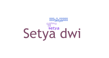 Surnom - Setya