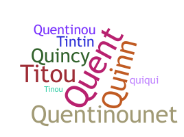 Surnom - Quentin