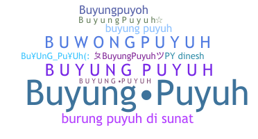 Surnom - Buyungpuyuh