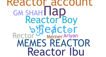 Surnom - Reactor