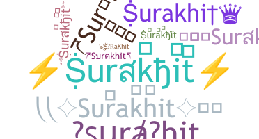 Surnom - Surakhit