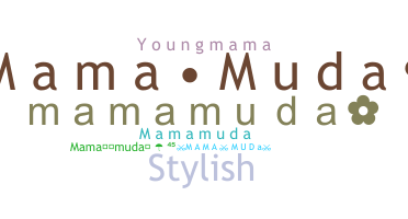 Surnom - Mamamuda