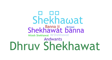 Surnom - Shekhawat