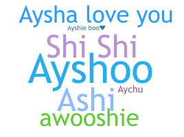 Surnom - Aysha