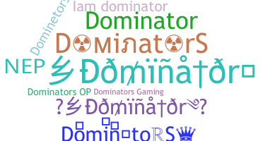 Surnom - DominatorS