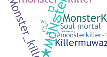 Surnom - Monsterkiller