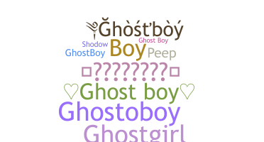 Surnom - ghostboy