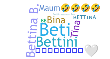 Surnom - Bettina