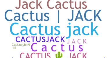 Surnom - Cactusjack