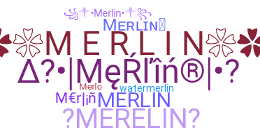 Surnom - Merlin