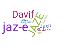 Surnom - Jaze